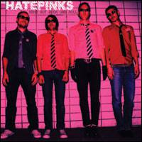 Hatepinks : Sehr Gut Rock und Roll